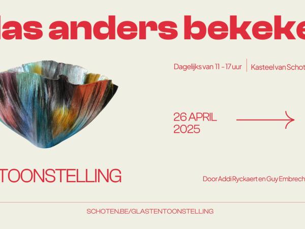Glas anders bekeken - Tentoonstelling © Gemeente Schoten