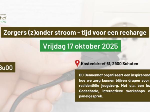 Studiedag zorgers (z)onder stroom - tijd voor een recharge! © BC Dennenhof